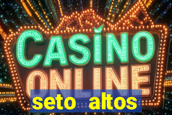 seto altos parametros para mim e para os outros